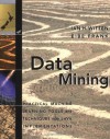 Data Mining: Practical Machine Learning Tools and Techniques with Java Implementations (The Morgan Kaufmann Series in Data Management Systems) - Ian H. Witten, Eibe Frank