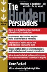 The Hidden Persuaders - Vance Packard, Mark Crispin Miller