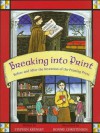 Breaking Into Print: Before and After the Invention of the Printing Press - Stephen Krensky, Bonnie Christensen