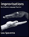 Improvisations : For Creative Language Practice - Lou Spaventa