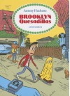 Brooklyn Quesadillas - Antony Huchette, Edward Gauvin