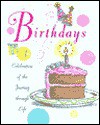 Birthdays:: A Celebration of the Journey Through Life - Ariel Books