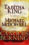 Candles Burning - Tabitha King, Michael McDowell