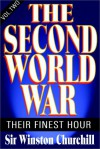 The Second World War: Volume Ii Their Finest Hour - Winston Churchill