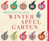 Winterapfelgarten - Brigitte Janson, Nicole Engeln