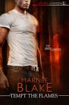 Tempt the Flames - Marnee Blake