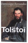 Avec Tolstoï - Dominique Fernandez