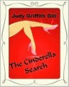 The Cinderella Search - Judy Griffith Gill
