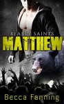 Matthew (BBW Country Music Bear Shifter Romance) (Bearly Saints Book 1) - Becca Fanning