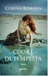 Cuore di tempesta - Corina Bomann, R. Salerno