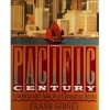 The Pacific Century: America and Asia in a Changing World - Frank B. Gibney
