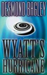 Wyatt's Hurricane - Desmond Bagley