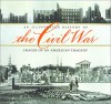 An Illustrated History of the Civil War: Images of an American Tragedy - William J. Miller, Brian C. Pohanka