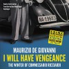 I Will Have Vengeance: Commissario Ricciardi, Book 1 - Maurizio de Giovanni, Grover Gardner, Inc. Blackstone Audio