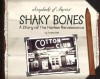 Shaky Bones: A Story of the Harlem Renaissance - Pamela Dell