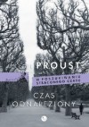Czas odnaleziony - Marcel Proust, Tadeusz Boy-Żeleński