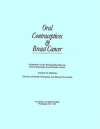 Oral Contraceptives & Breast Cancer - National Research Council, Division of Health Promotion and Disease Prevention