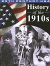 History of the 1910s - Rennay Craats