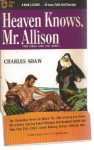 Heaven knows, Mr. Allison - Charles Shaw