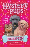 Dognapped! - Jodie Mellor, Penny Dann