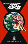 Magnus, Robot Fighter 4000 A.D., Vol. 2 - Russ Manning, Kermit Schaefer, Don Friewald