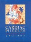 Cardiac Puzzles - J. Willis Hurst