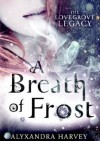 A Breath of Frost - Alyxandra Harvey