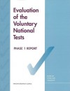 Evaluation of the Voluntary National Tests: Phase 1 - Board on Testing and Assessment, National Research Council