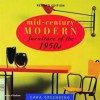 Mid-century Modern - Cara Greenberg