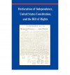 [(Declaration of Independence, Constitution of the United States of America, Bill of Rights and Constitutional Amendments (Including Images of Original)] [Author: Thomas Jefferson] published on (May, 2007) - Thomas Jefferson