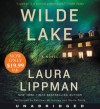 Wilde Lake - Kathleen McInerney, Laura Lippman, Nicole Poole