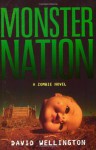 Monster Nation - David Wellington