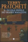 Il piccolo popolo dei grandi magazzini - Terry Pratchett, Pier Francesco Paolini