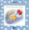 Sweet Dreams, Pooh (Disney's My Very First Winnie The Pooh) - Kathleen Weidner Zoehfeld