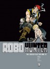 Robo-Hunter: The Droid Files, Vol. 1 - John Wagner, Alan Grant, Ian Gibson, Jose Luis Ferrer