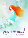 Astral Walkers - Sharon Williams