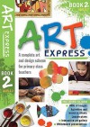 Art Express: Bk. 2 - Julia Stanton, Jo York