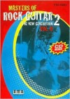 Masters of Rock Guitar 2: The New Generation, Volume 2 [With CD] - Peter Fischer