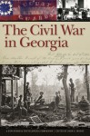 The Civil War in Georgia: A New Georgia Encyclopedia Companion - John C. Inscoe