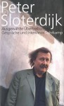 Ausgewählte Übertreibungen: Gespräche und Interviews 1993-2012 - Peter Sloterdijk, Bernhard Klein