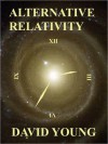 Alternative Relativity - David Young