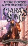 Ciara's Song: A Chronicle of Witch World - Andre Norton, Lyn McConchie