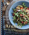 Modern Flavors of Arabia: A Food Journey Through the Middle East - Suzanne Husseini, Petrina Tinslay