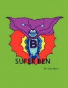 Super Ben - Nancy Myers