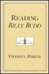Reading Billy Budd - Hershel Parker
