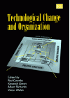 Technological Change and Organization - Kenneth Green, Rod Coombs, Albert Richards