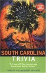 South Carolina Trivia: Revised and Updated - Al Menendez