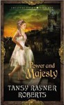 Power and Majesty - Tansy Rayner Roberts