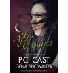 After Moonrise - P.C. Cast, Gena Showalter