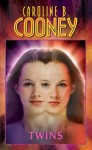 Twins - Caroline B. Cooney
